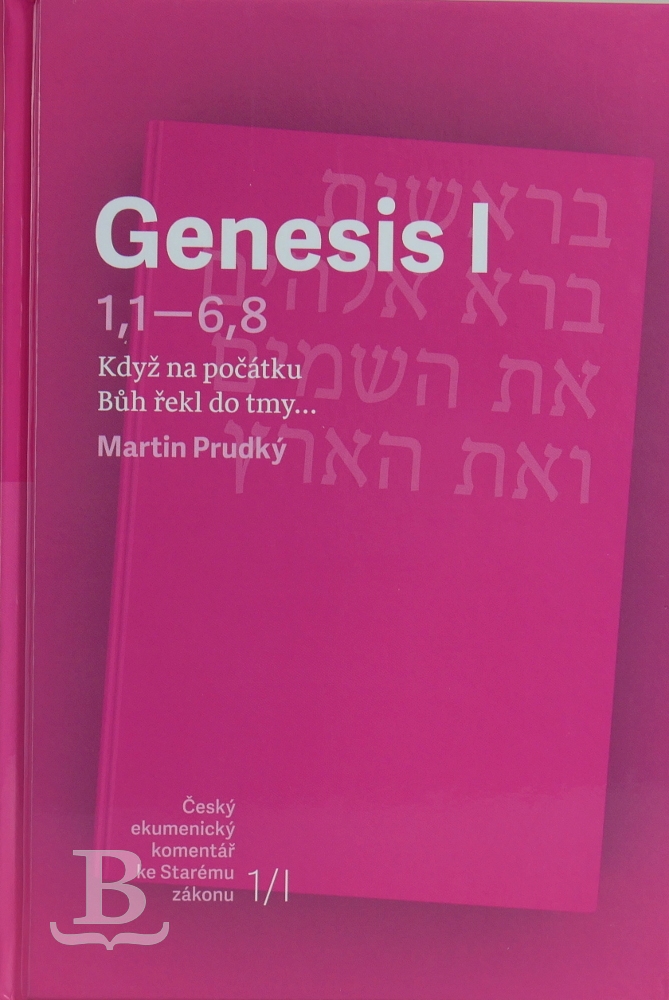 Genesis I (1,1–6,8), Český ekumenický komentář k SZ