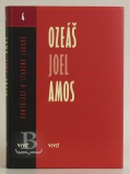 Komentár SZ – Ozeáš, Joel, Amos