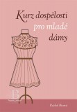 Kurz dospělosti pro mladé dámy