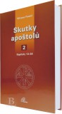 Komentár NZ - Skutky apoštolů 2, kapitoly 13 – 28