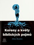 Kořeny a květy biblických pojmů