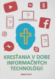 Kresťania v dobe informačných technológií