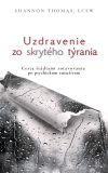 Uzdravenie zo skrytého týrania