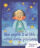 Ako anjelik Zlatúšik splnil svoje poslanie