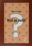 Kto je Ježiš?