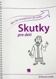 Ako šlo evanjelium do sveta  Skutky pre deti