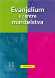 Evanjelium v centre manželstva