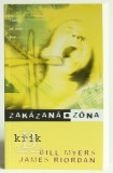 Zakázaná zóna 9. – Křik