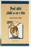 Proč děti zlobí a co s tím