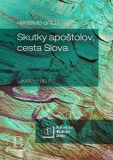 Skutky apoštolov, cesta Slova