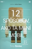 12 spôsobov, ako ťa mení mobil